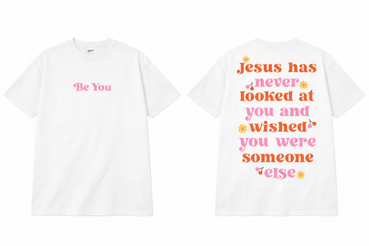 Girls camp fundraiser/ Be You t-shirt