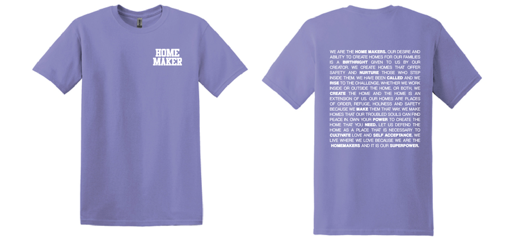 The HOME MAKER (Lilac Spring Tee)